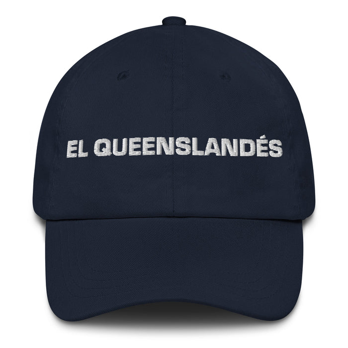 El Queenslandés The Queenslander Mexican Spanish Pride Gift Regalo Dad Hat - Mexicada