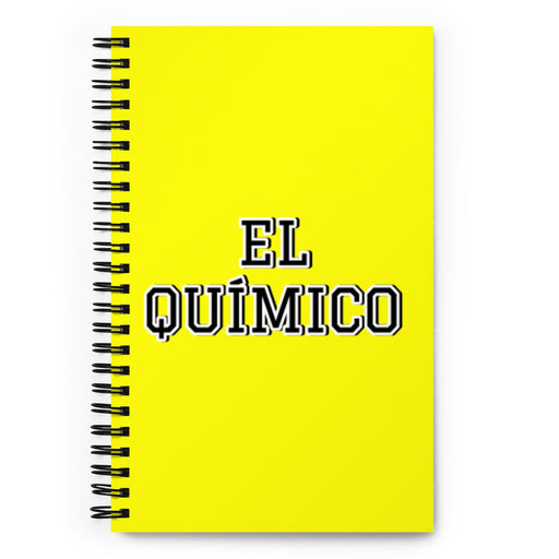 El Químico The Chemist | Yellow Spiral Notebook, 140 Dotted Sheets | Funny Gift Idea Home Office Work | Mexican Spanish Pride Gift Mexicada