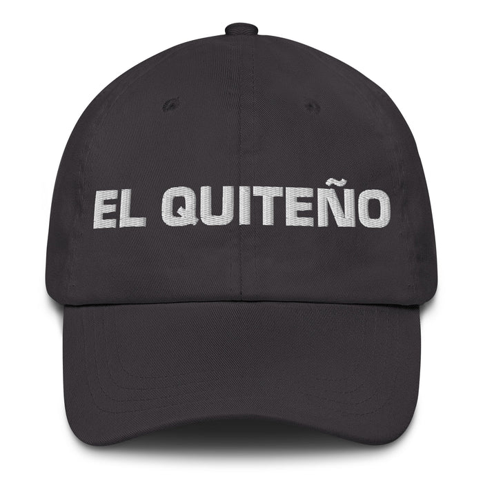 El Quiteño The Quito Resident Mexican Spanish Pride Gift Regalo Dad Hat - Mexicada