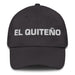 El Quiteño The Quito Resident Mexican Spanish Pride Gift Regalo Dad Hat - Mexicada