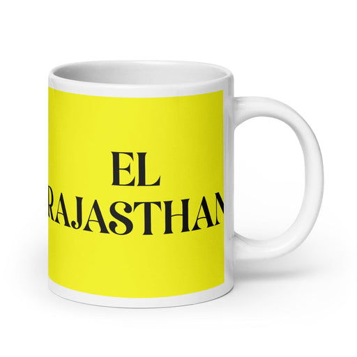 El Rajasthaní The Rajasthani Funny Home Office Work Coffee Mug Mexican Spanish Pride Gift White Glossy Cup Yellow Card Mug Mexicada 20 oz