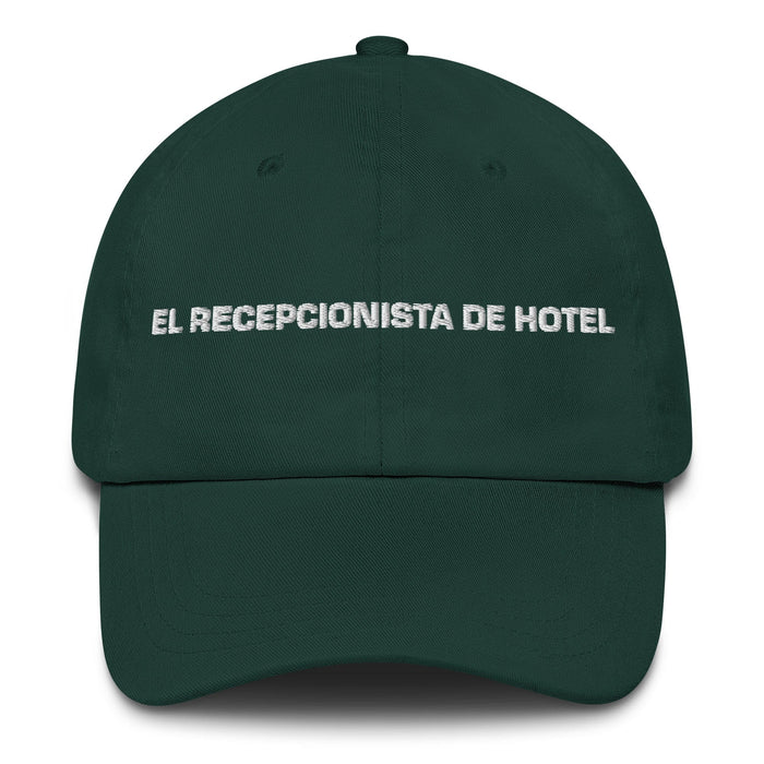 El Recepcionista De Hotel The Hotel Receptionist Mexican Spanish Pride Gift Regalo Dad Hat Mexicada Spruce