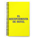 El Recepcionista De Hotel The Hotel Receptionist | Yellow Spiral Notebook, 140 Dotted Sheets | Funny Gift Idea Home Office Work | Mexican Spanish Pride Gift Mexicada