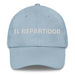 El Repartidor The Delivery Person Mexican Spanish Pride Gift Regalo Dad Hat Mexicada Light Blue