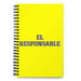 El Responsable The Conscientious | Yellow Spiral Notebook, 140 Dotted Sheets | Funny Gift Idea Home Office Work | Mexican Spanish Pride Gift Mexicada