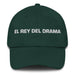 El Rey Del Drama The Drama Queen / The Drama King Mexican Spanish Pride Gift Regalo Dad Hat Mexicada Spruce