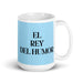 El Rey Del Humor The Humor Queen / King Funny Home Office Work Coffee Mug Mexican Spanish Pride Gift White Glossy Cup Sky Blue Card Mug Mexicada 15 oz