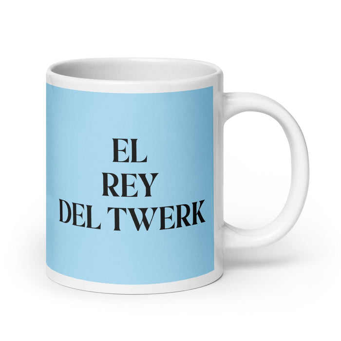 El Rey Del Twerk The Twerk Queen / King Funny Home Office Work Coffee Mug Mexican Spanish Pride Gift White Glossy Cup Sky Blue Card Mug Mexicada 20 oz