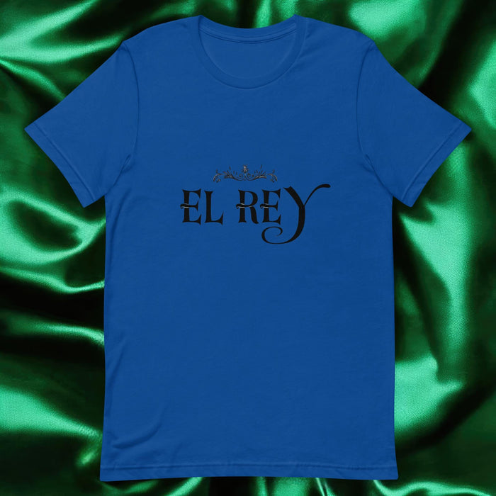 El Rey Exclusive Art Piece Home Office Work Mexican Spanish Pride Gift One-Of-A-Kind Unisex T-Shirt | E6 Mexicada True Royal / S