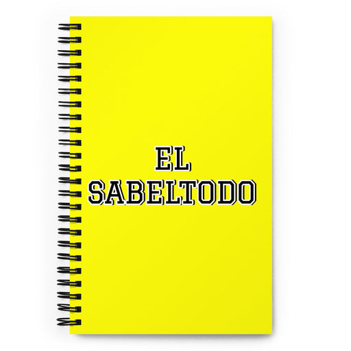 El Sabeltodo The Know-It-All | Yellow Spiral Notebook, 140 Dotted Sheets | Funny Gift Idea Home Office Work | Mexican Spanish Pride Gift Mexicada