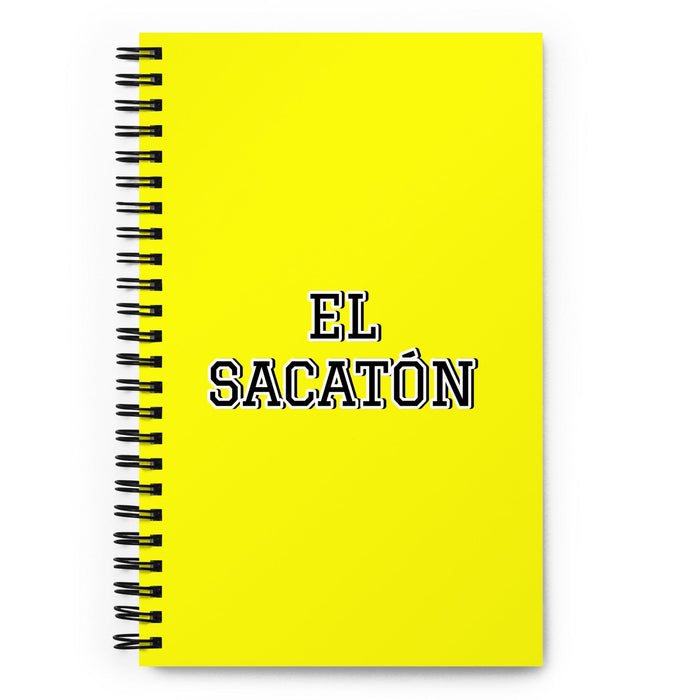 El Sacatón The Coward | Yellow Spiral Notebook, 140 Dotted Sheets | Funny Gift Idea Home Office Work | Mexican Spanish Pride Gift Mexicada