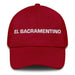 El Sacramentino The Sacramento Resident Mexican Spanish Pride Gift Regalo Dad Hat - Mexicada