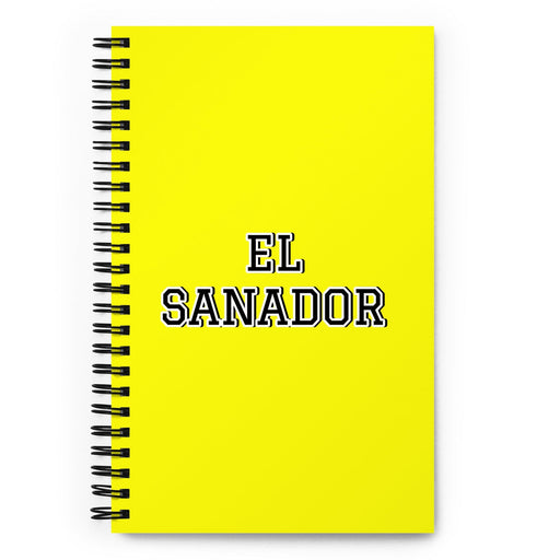 El Sanador The Healer | Yellow Spiral Notebook, 140 Dotted Sheets | Funny Gift Idea Home Office Work | Mexican Spanish Pride Gift Mexicada