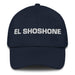 El Shoshone The Shoshone Mexican Spanish Pride Gift Regalo Dad Hat - Mexicada