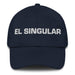 El Singular The Unique One Mexican Spanish Pride Gift Regalo Dad Hat Mexicada Navy