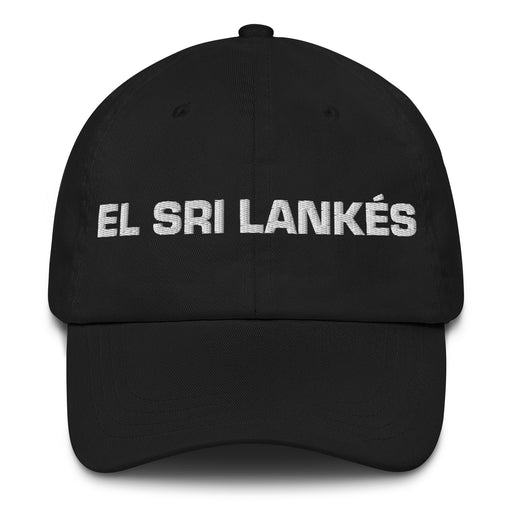 El Sri Lankés The Sri Lankan Mexican Spanish Pride Gift Regalo Dad Hat - Mexicada