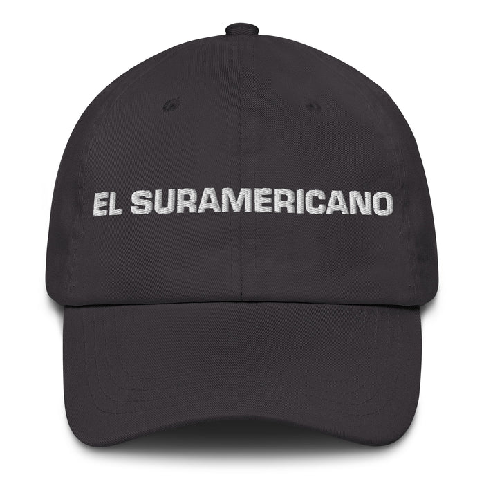 El Suramericano The South American Mexican Spanish Pride Gift Regalo Dad Hat - Mexicada