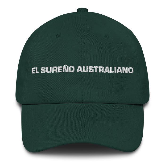 El Sureño Australiano The South Australian Mexican Spanish Pride Gift Regalo Dad Hat - Mexicada