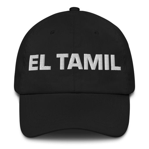 El Tamil The Tamil Mexican Spanish Pride Gift Regalo Dad Hat - Mexicada