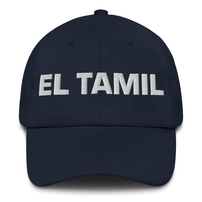 El Tamil The Tamil Mexican Spanish Pride Gift Regalo Dad Hat Mexicada Navy