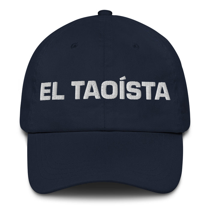 El Taoísta The Taoist Mexican Spanish Pride Gift Regalo Dad Hat - Mexicada