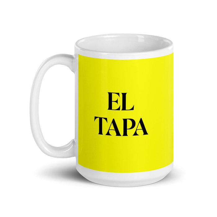 El Tapa The Tapas Lover Funny Home Office Work Coffee Mug Mexican Spanish Pride Gift White Glossy Cup Yellow Card Mug Mexicada