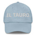 El Tauro The Taurus Mexican Spanish Pride Gift Regalo Dad Hat - Mexicada