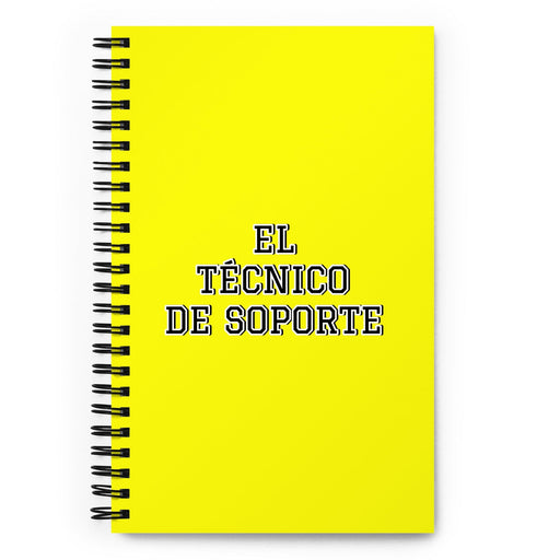 El Técnico De Soporte The Support Technician | Yellow Spiral Notebook, 140 Dotted Sheets | Funny Gift Idea Home Office Work | Mexican Spanish Pride Gift Mexicada