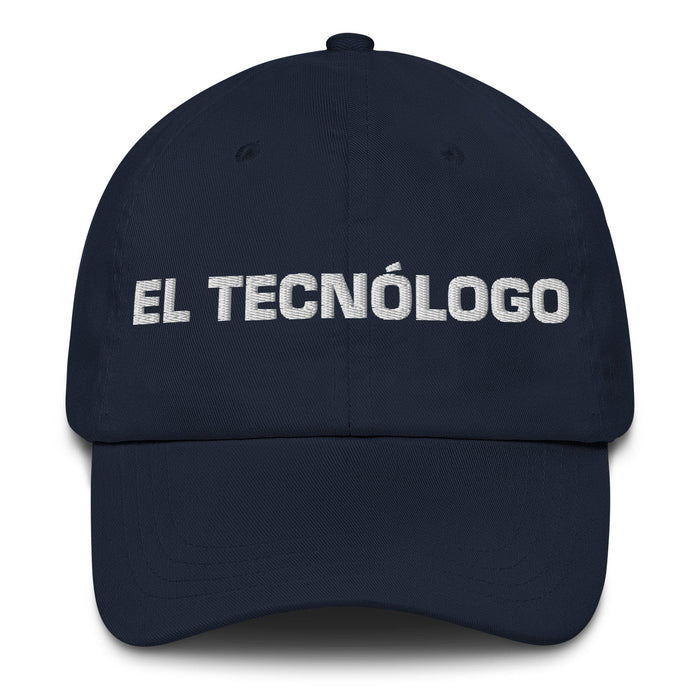 El Tecnólogo The Technologist Mexican Spanish Pride Gift Regalo Dad Hat Mexicada Navy