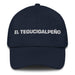 El Tegucigalpeño The Tegucigalpa Resident Mexican Spanish Pride Gift Regalo Dad Hat - Mexicada