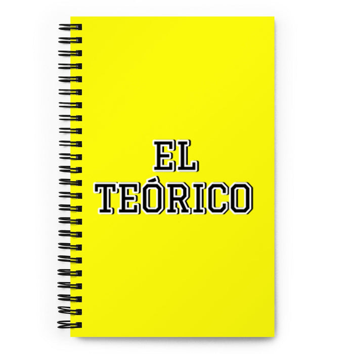 El Teórico The Theorist | Yellow Spiral Notebook, 140 Dotted Sheets | Funny Gift Idea Home Office Work | Mexican Spanish Pride Gift Mexicada