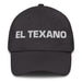 El Texano The Texan Mexican Spanish Pride Gift Regalo Dad Hat Mexicada Dark Grey