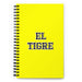 El Tigre The Tiger | Yellow Spiral Notebook, 140 Dotted Sheets | Funny Gift Idea Home Office Work | Mexican Spanish Pride Gift Mexicada