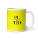 El Tío The Aunt / The Uncle Funny Home Office Work Coffee Mug Mexican Spanish Pride Gift White Glossy Cup Yellow Card Mug Mexicada 11 oz