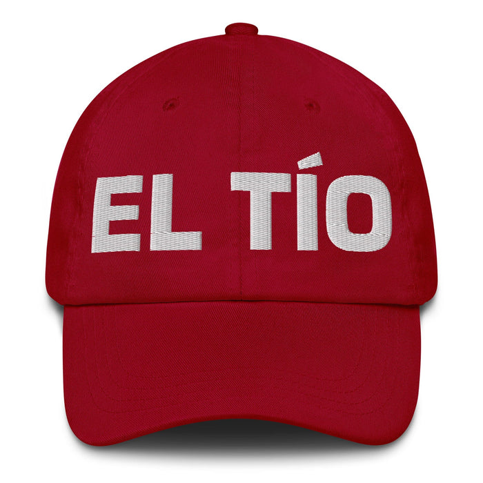 El Tío The Aunt / The Uncle Mexican Spanish Pride Gift Regalo Dad Hat Mexicada Cranberry