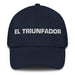 El Triunfador Triumphant One Mexican Spanish Pride Gift Regalo Dad Hat - Mexicada