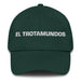 El Trotamundos The Globetrotter Mexican Spanish Pride Gift Regalo Dad Hat - Mexicada