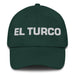 El Turco The Turkish Mexican Spanish Pride Gift Regalo Dad Hat - Mexicada