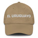 El Uruguayo The Uruguayan Mexican Spanish Pride Gift Regalo Dad Hat - Mexicada