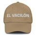 El Vacilón The Jokester Mexican Spanish Pride Gift Regalo Dad Hat Mexicada Khaki