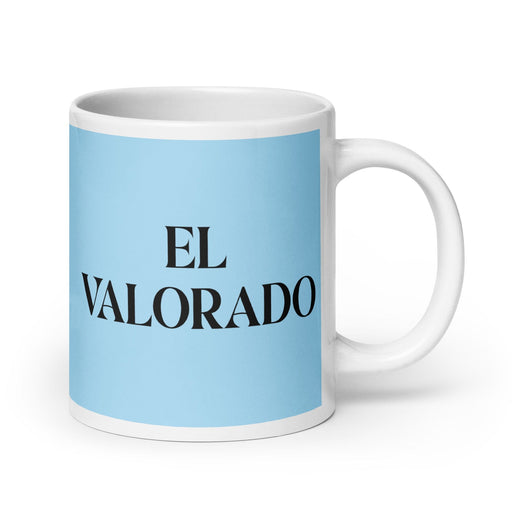 El Valorado The Valued One Funny Home Office Work Coffee Mug Mexican Spanish Pride Gift White Glossy Cup Sky Blue Card Mug Mexicada 20 oz