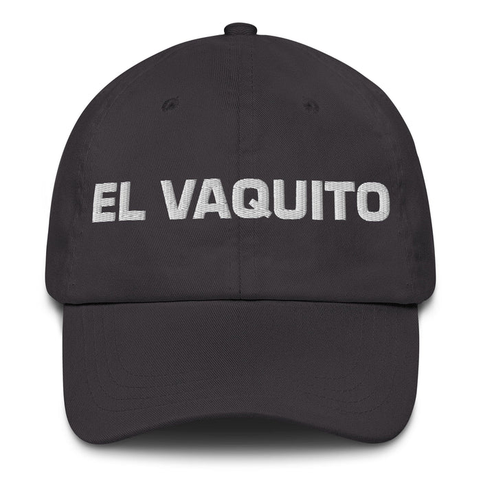 El Vaquito The Little Cow Mexican Spanish Pride Gift Regalo Dad Hat Mexicada Dark Grey