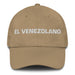 El Venezolano The Venezuelan Mexican Spanish Pride Gift Regalo Dad Hat Mexicada Khaki