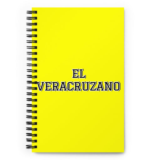 El Veracruzano The Veracruz Resident | Yellow Spiral Notebook, 140 Dotted Sheets | Funny Gift Idea Home Office Work | Mexican Spanish Pride Gift Mexicada