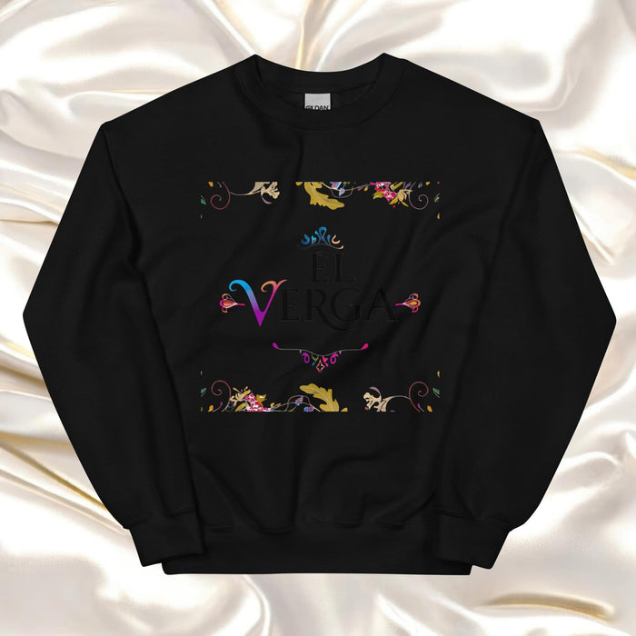 El Verga Exclusive Art Piece Home Office Work Mexican Spanish Pride Gift One-Of-A-Kind Unisex Sweatshirt | E5 Mexicada Black / S