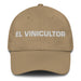 El Vinicultor The Winemaker Mexican Spanish Pride Gift Regalo Dad Hat - Mexicada