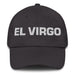 El Virgo The Virgo Mexican Spanish Pride Gift Regalo Dad Hat Mexicada Dark Grey