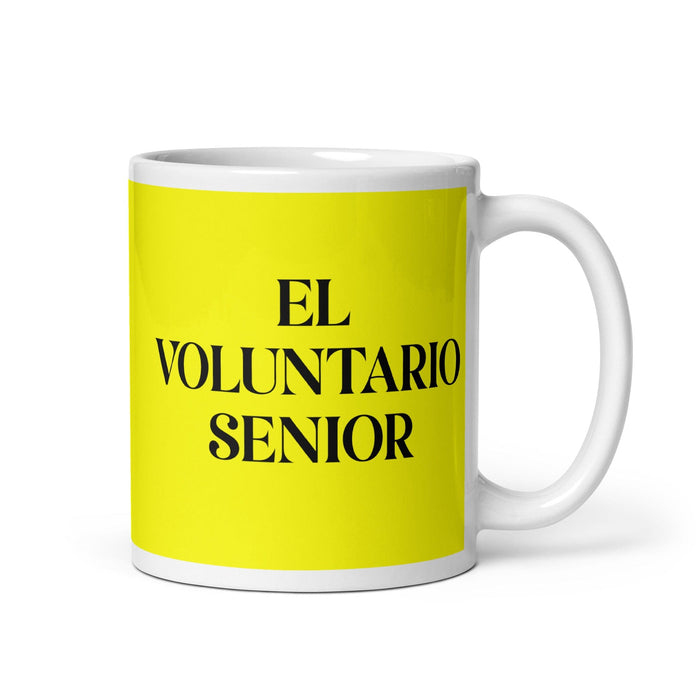 El Voluntario Senior The Senior Volunteer Funny Home Office Work Coffee Mug Mexican Spanish Pride Gift White Glossy Cup Yellow Card Mug Mexicada 11 oz