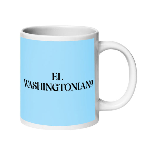 El Washingtoniano The Washingtonian (D.C.) Funny Home Office Work Coffee Mug Mexican Spanish Pride Gift White Glossy Cup Sky Blue Card Mug Mexicada 20 oz