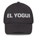 El Yogui The Yogi Mexican Spanish Pride Gift Regalo Dad Hat - Mexicada